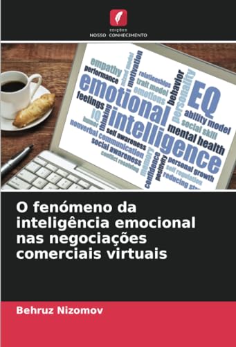 O fenómeno da inteligência emocional nas negociações comerciais virtuais: DE von Edições Nosso Conhecimento