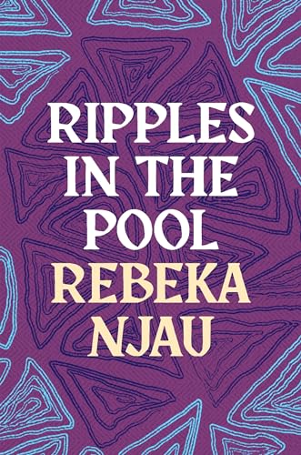Ripples in the Pool: Rebeka Njau