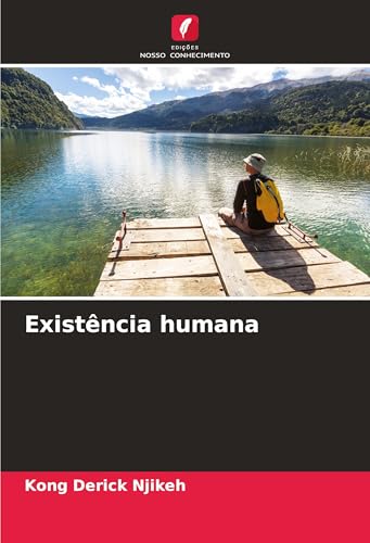 Existência humana: DE von Edições Nosso Conhecimento