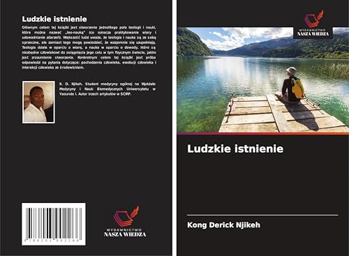 Ludzkie istnienie: DE von Wydawnictwo Nasza Wiedza