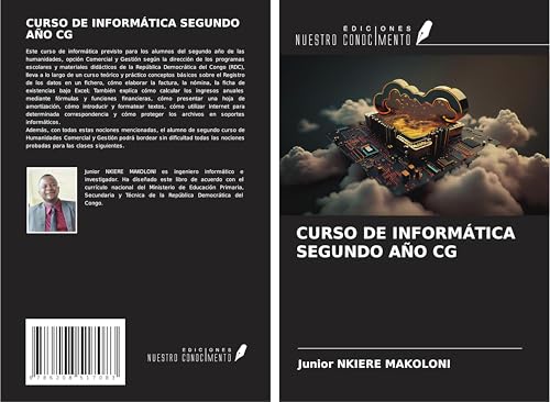 CURSO DE INFORMÁTICA SEGUNDO AÑO CG von Ediciones Nuestro Conocimiento