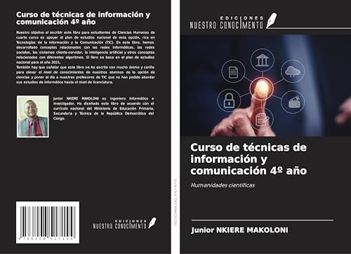 Curso de técnicas de información y comunicación 4º año: Humanidades científicas Curso de técnicas de información y comunicación 4º año: Humanidades científicas von Ediciones Nuestro Conocimiento