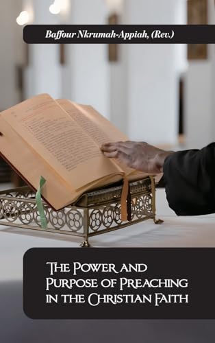 The Power and Purpose of Preaching in the Christian Faith von Spines