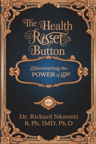 The Health Reset Button: Discovering the Power of LDN von IMPRINT