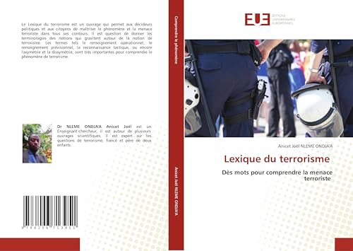 Lexique du terrorisme: Dès mots pour comprendre la menace terroriste Lexique du terrorisme: Dès mots pour comprendre la menace terroriste von Éditions universitaires européennes