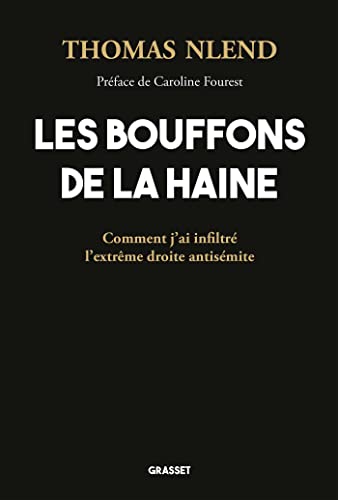 Les Bouffons de la haine: Préface de Caroline Fourest von GRASSET