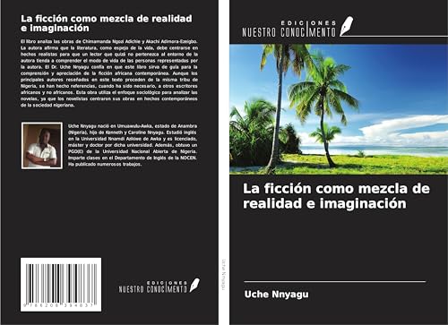 La ficción como mezcla de realidad e imaginación von Ediciones Nuestro Conocimiento