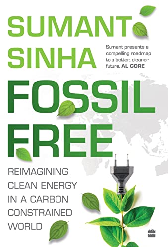 Fossil Free: Reimagining Clean Energy in a Carbon-Constrained World
