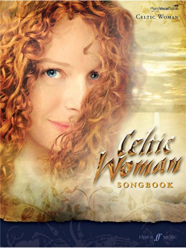 Celtic Woman: Songbook. Für Klavier, Gesang & Gitarre von Sonstige