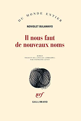 Il nous faut des nouveaux noms von Editions Gallimard
