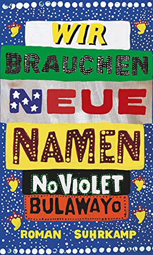 Wir brauchen neue Namen: Roman