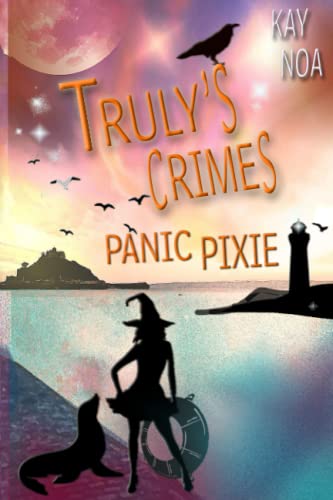 Panic Pixie: Truly's Crimes 5 von Publz oHG