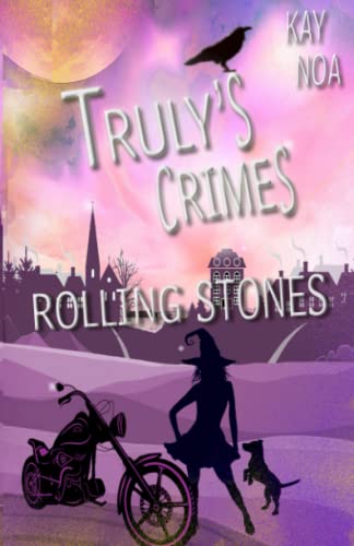 Rolling Stones: Truly's Crimes 6 von Independently published