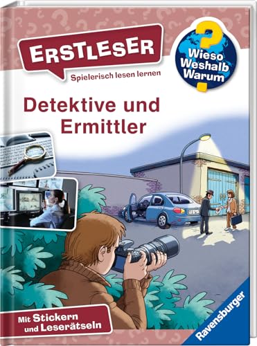 Wieso? Weshalb? Warum? Erstleser, Band 11: Detektive und Ermittler (Wieso? Weshalb? Warum? Erstleser, 11) von Ravensburger