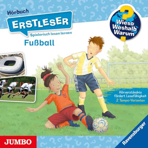 Wieso? Weshalb? Warum? Erstleser. Fußball: CD Standard Audio Format, Lesung von Jumbo Neue Medien + Verla