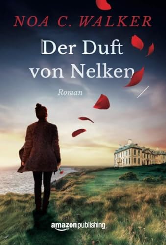 Der Duft von Nelken (Die Wieland Familie)