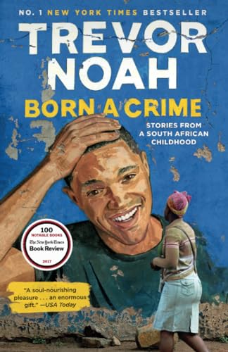 Born a Crime: Stories from a South African Childhood von One World