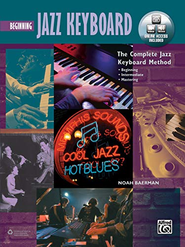 The Complete Jazz Keyboard Method: Beginning Jazz Keyboard: (incl. DVD) (Complete Method) von Alfred Music