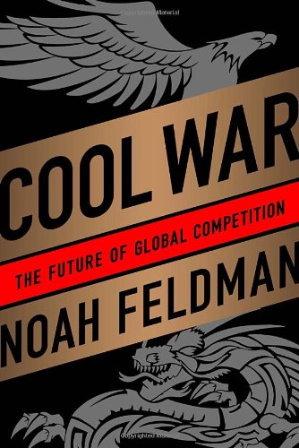 Cool War: The Future of Global Competition von Random House