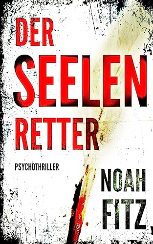 Der Seelenretter (Johannes-Hornoff-Thriller, Band 3) von CREATESPACE