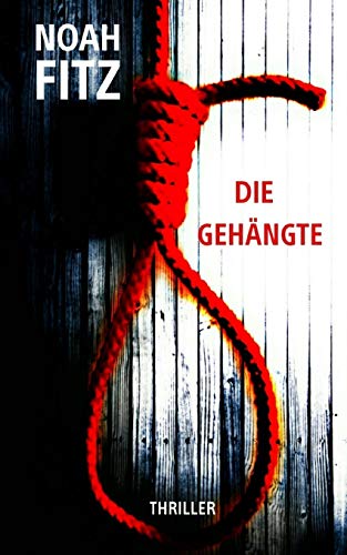 Die Gehängte von CREATESPACE