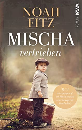 Mischa - vertrieben (Band 1) von Kampenwand Verlag (Nova MD)