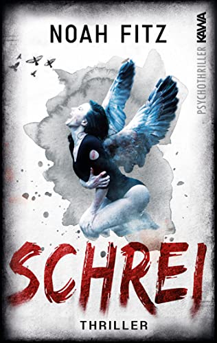 Schrei: Ein Psychothriller