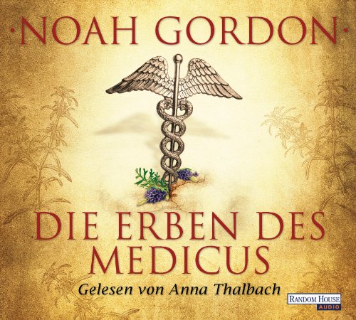 Die Erben des Medicus (Die Medicus-Trilogie, Band 3)