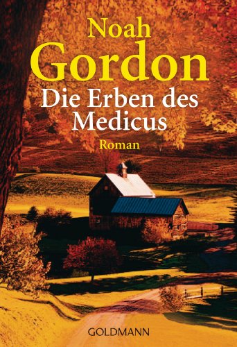 Die Erben des Medicus: Roman (Die Medicus-Reihe, Band 3)