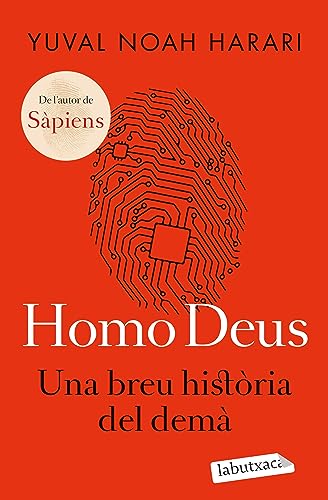 Homo Deus: Una breu història del demà (LABUTXACA)