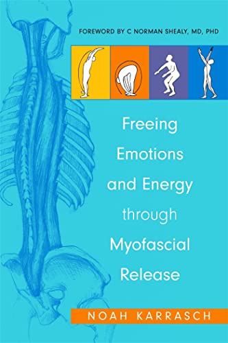 Freeing Emotions and Energy Through Myofascial Release