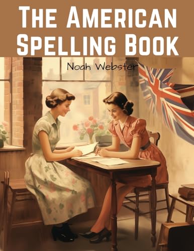 The American Spelling Book: Blue-backed Speller