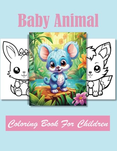 Baby Animal Coloring book for children: Age 4 - 12 von Independently published