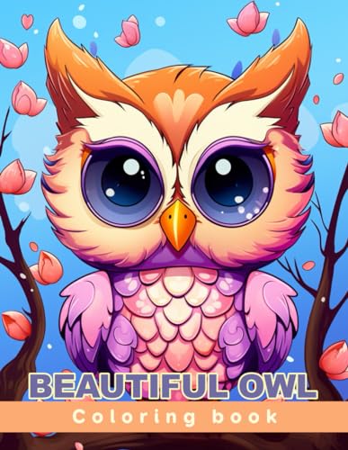 Beautiful Owl Coloring book for Children: Age 4 - 12