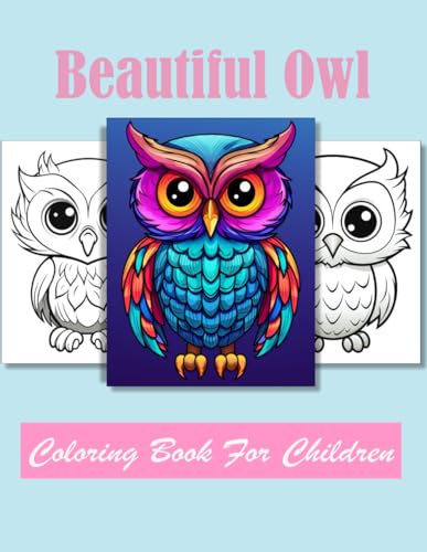 Beautiful Owl Coloring book for children: Age 4 - 12
