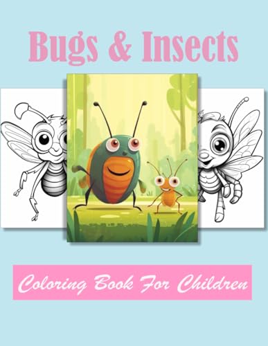 Bugs & Insects Coloring book for children: Age 4 - 12