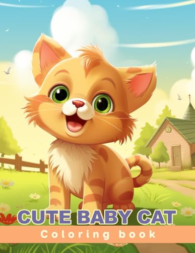 Cute Baby Cat Coloring book for Children: Age 4 - 12