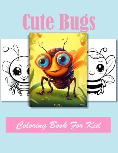 Cute Bugs Coloring book for children: Age 4 - 12