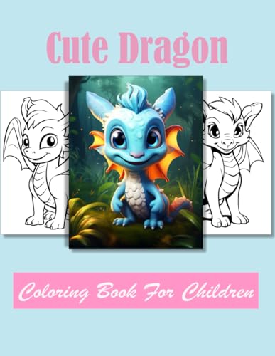 Cute Dragon Coloring book for children: Age 4 - 12