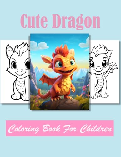 Cute Dragon Coloring book for children: Age 4 - 12