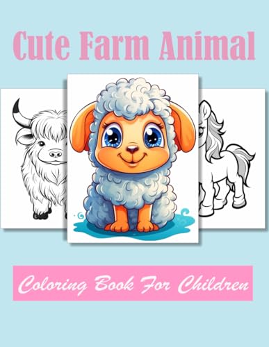 Cute Farm Animal Coloring book for children: Age 4 - 12