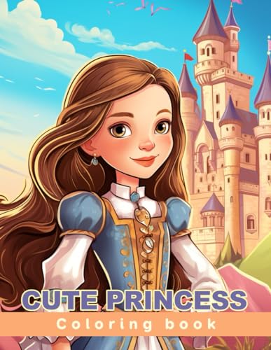 Cute Princess Coloring book: Age 4 - 12