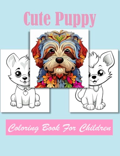 Cute Puppy Coloring book for children: Age 4 - 12