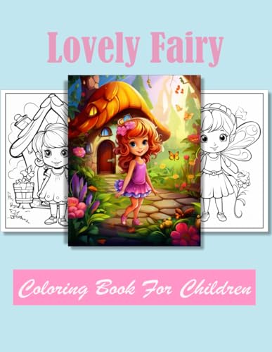 Lovely Fairy Coloring book for children: Age 4 - 12