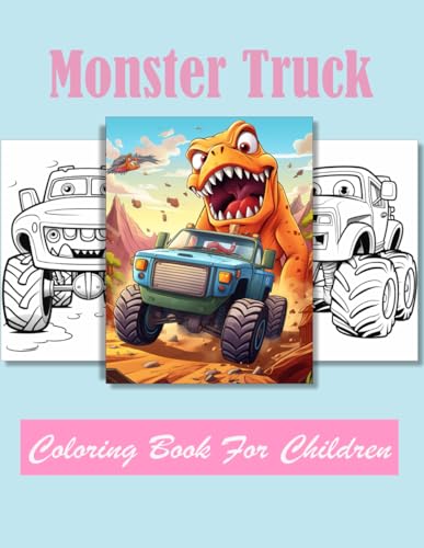 Monster Truck Coloring book for children: Age 4 - 12