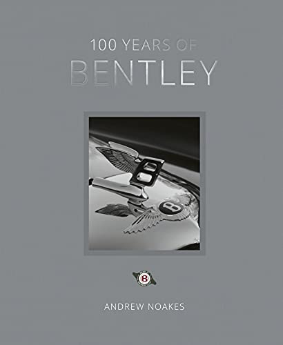 100 Years of Bentley - reissue von Ivy Press