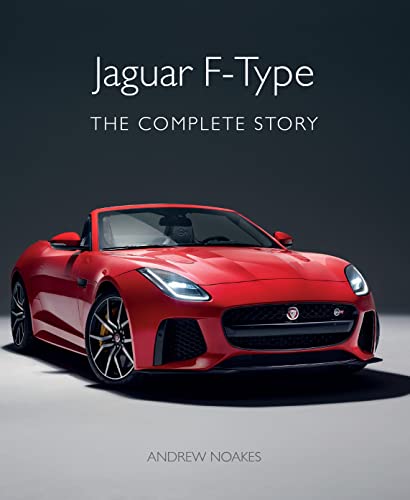 Jaguar F-Type: The Complete Story