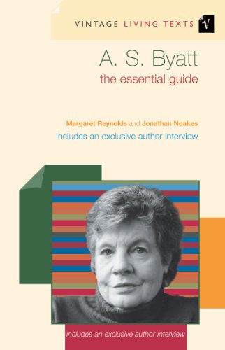 A. S. Byatt: The Essential Guide (Vintage Living Texts, 1)