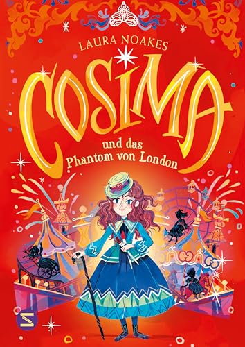 Cosima und das Phantom von London: Coole Mädchengang auf Verbrecherjagd im historischen London | Krimi ab 10 Jahren | sensible Repräsentation von Kindern mit Behinderung (Cosima Unfortunate, Band 2) von Schneiderbuch