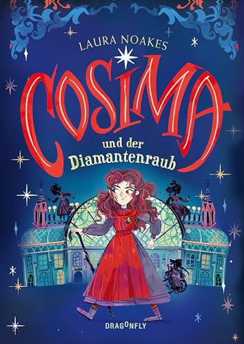 Cosima und der Diamantenraub: Abenteuerroman | Spannendes Kinderbuch-Debüt über Freundschaft, geheime Missionen und dem Leben mit Beeinträchtigungen | Ab 10 Jahren (Cosima Unfortunate, Band 1)
